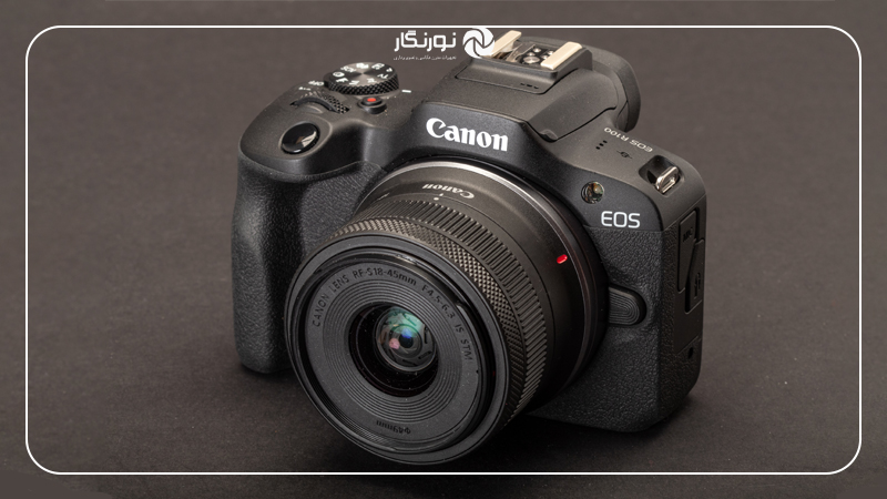 Canon EOS R100: بهترین دوربین مبتدی کنون