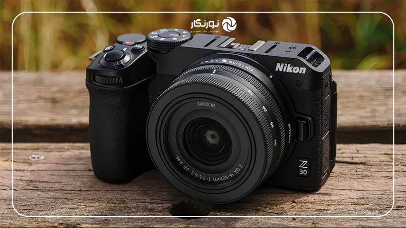 مزایا و معایب دوربین Nikon Z30
