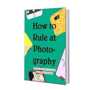 کتاب Smartphone Photography Book Simple Beginner Digital Photo Guide How to Rule at Photography: 50 Tips and Tricks for Using Your Phones Camera